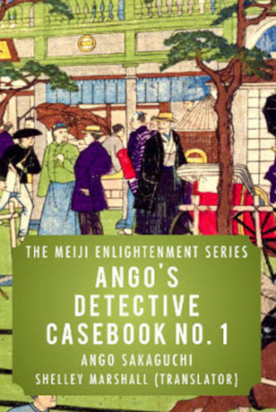 Book cover of Ango's Detective Casebook No. 1 by Ango Sakaguchi
