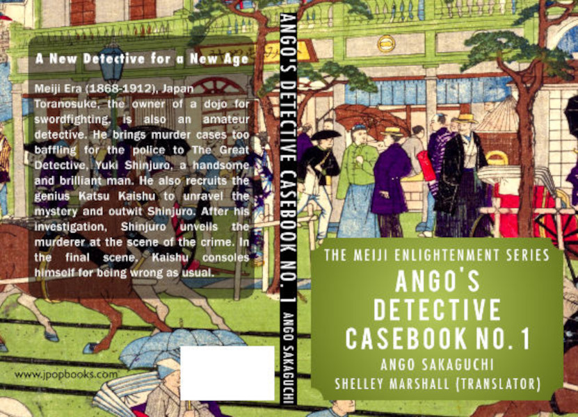 Paperback cover of Ango's Detective Casebook No. 1: The Meiji Enlightenment Series by Ango Sakaguchi